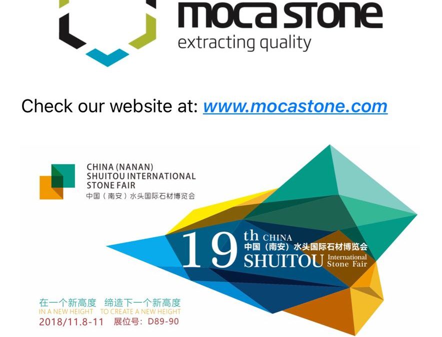 A Moca Stone estará presente na Shuitou International Fair (China) em Novembro